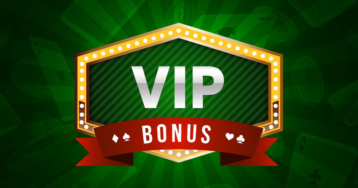 VIP Bonus